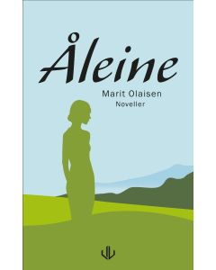 Åleine - Marit Olaisen