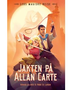 Jakten på Allan Carte - Frode Eie Larsen / Håvard Lilleheie