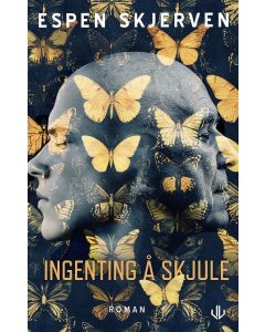 Ingenting å skjule - Espen Skjerven