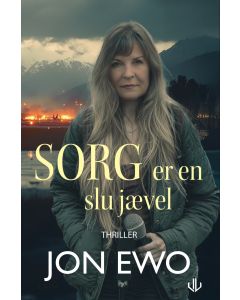 Sorg er en slu jævel - Jon Ewo