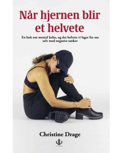 Når hjernen blir et helvte